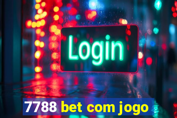 7788 bet com jogo